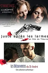 Главный постер фильма «Juste après les larmes (2016)»