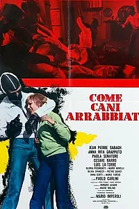 Главный постер фильма «Как бешеные псы (1976)»