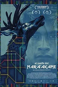 Главный постер фильма «El Sueño del Mara'akame (2016)»