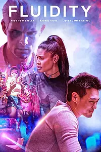 Постер к фильму «Текучесть (2019)»