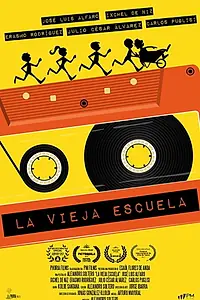Главный постер фильма «La vieja escuela (2015)»
