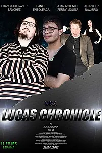 Постер к фильму «Lucas Chronicle (2017)»
