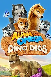 Постер к мультфильму «Альфа и Омега 6: Прогулка с динозавром (2015)»