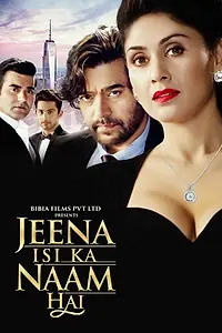 Главный постер фильма «Jeena Isi Ka Naam Hai (2017)»