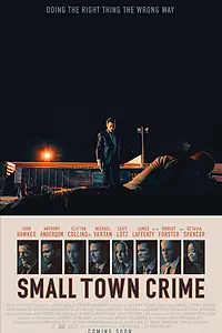 Постер к фильму «Преступление в маленьком городе (2017)»