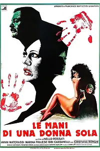 Главный постер фильма «Le mani di una donna sola (1979)»
