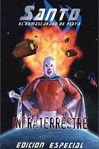 Главный постер фильма «Santo: Infraterrestre (2001)»