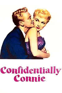 Постер к фильму «Confidentially Connie (1953)»