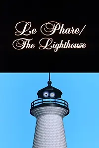 Постер к мультфильму «Le phare (1997)»
