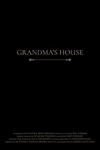 Главный постер фильма «Grandma's House (2017)»
