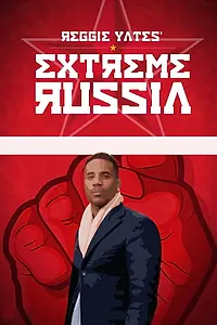 Постер к сериалу «Reggie Yates' Extreme Russia (2015)»
