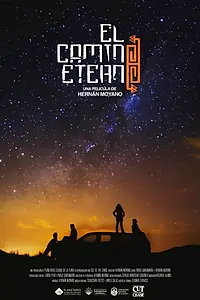 Главный постер фильма «El camino Eterno (2018)»