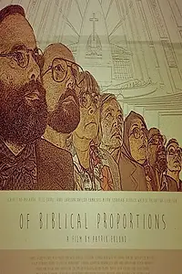 Главный постер фильма «В библейских пропорциях (2015)»