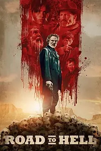 Постер к фильму «Road to Hell (2017)»