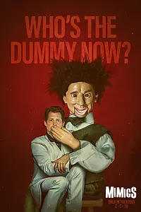 Постер к фильму «Mimics (2025)»