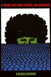 Постер к фильму «À soir on fait peur au monde (1969)»