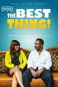 Постер к фильму «The Best Thing! (2017)»