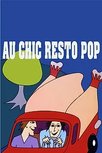 Постер к фильму «Au chic resto pop (1990)»