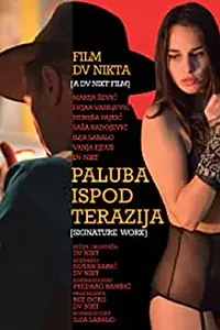Главный постер фильма «Paluba ispod Terazija (2016)»