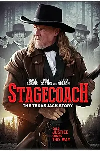 Постер к фильму «Stagecoach: The Texas Jack Story (2016)»