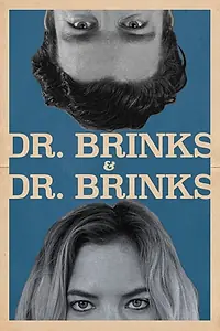 Постер к фильму «Dr. Brinks & Dr. Brinks (2017)»
