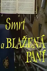 Постер к фильму «Smrt a blazená paní (1980)»