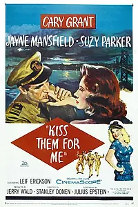 Главный постер фильма «Поцелуй их за меня (1957)»
