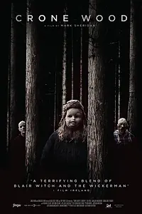 Главный постер фильма «Crone Wood (2016)»