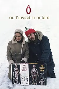 Постер к фильму «Ô ou l'invisible enfant (1972)»
