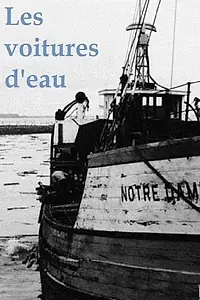 Главный постер фильма «Les voitures d'eau (1968)»