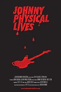 Главный постер мультфильма «Johnny Physical Lives (2015)»