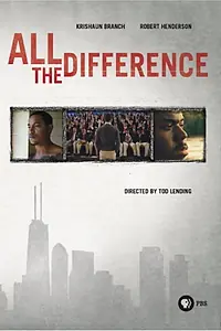 Постер к фильму «All the Difference (2016)»