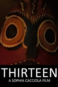 Постер к фильму «Thirteen (2016)»