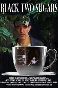 Постер к фильму «Black Two Sugars (2016)»