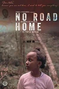 Главный постер фильма «Ei tietä kotiin (2018)»