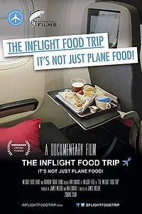 Главный постер фильма «The Inflight Food Trip (2020)»