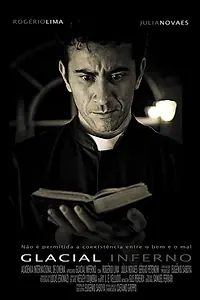 Главный постер фильма «Glacial Inferno (2010)»