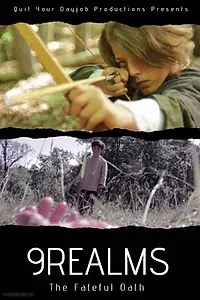 Главный постер фильма «9Realms: The Fateful Pledge (2016)»