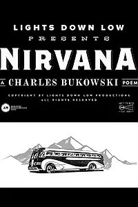 Постер к фильму «Charles Bukowski's Nirvana (2013)»