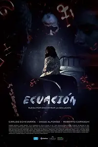 Постер к фильму «Ecuación (2016)»