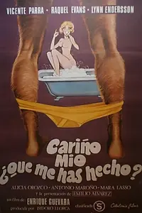Постер к фильму «Cariño mío, ¿qué me has hecho? (1979)»