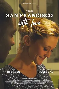 Главный постер фильма «From San Francisco with Love (2016)»