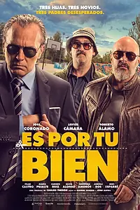 Постер к фильму «Для вашего блага (2017)»