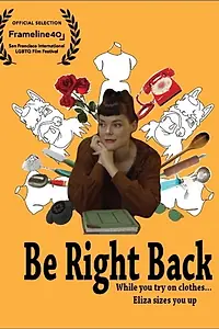Постер к фильму «Be Right Back (2016)»