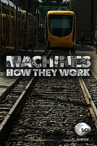 Постер к сериалу «Machines: How They Work (2016)»