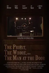 Главный постер фильма «The Priest, the Whore, and the Man at the Door (2017)»