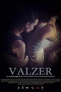 Постер к фильму «Valzer (2016)»