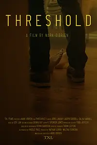 Постер к фильму «Threshold (2018)»