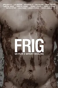 Постер к фильму «Frig (2018)»