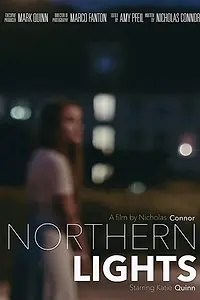 Главный постер фильма «Northern Lights (2016)»